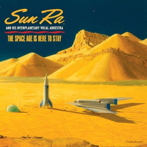 Sun Ra - The Space Age is Here to Stay - 2 LP set on limited colored vinyl