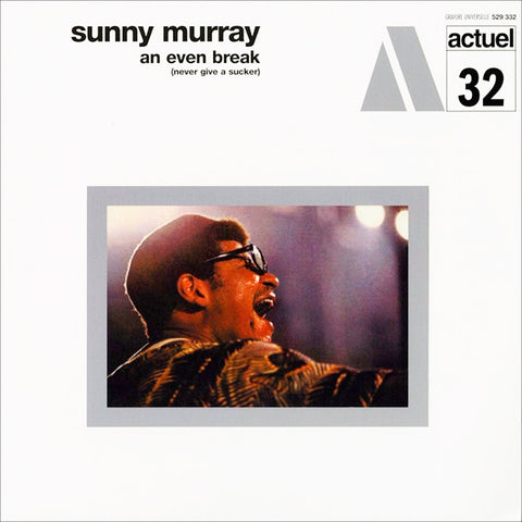 Sunny Murray - An Even Break (Never Give a Sucker) - 180g