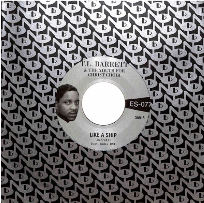 T.L. Barrett & The Youth For Christ Choir - Like a Ship / Nobody Knows 7" on limited colored vinyl