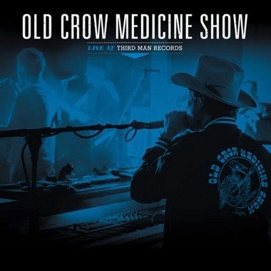Old Crow Medicine Show - Live at Third Man Records
