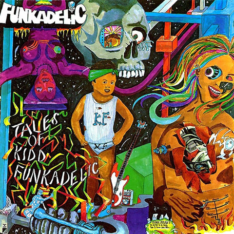 Funkadelic - Tales of Kidd Funkadelic w/ bonus track