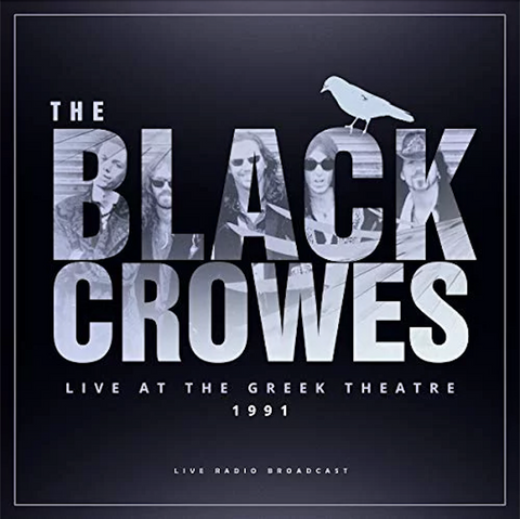 Black Crowes - Live at the Greek Theatre 1991