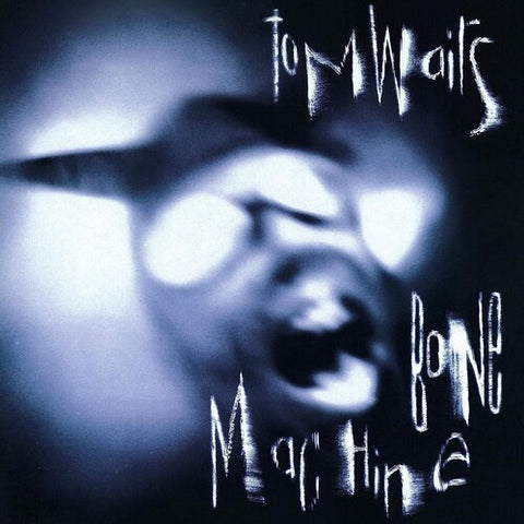 Tom Waits - Bone Machine on 180g vinyl