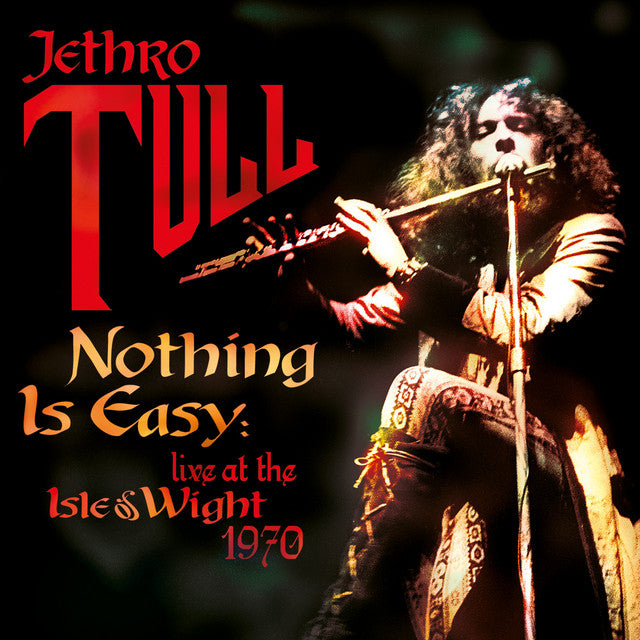 Jethro Tull - Nothing Is Easy: Live at The Isle of Wight 1970