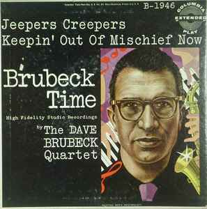 Dave Brubeck Quartet - Jeepers Creepers b/w keepin' Out of Mischief Now
