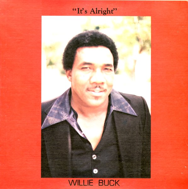 Willie Buck - It's Alright