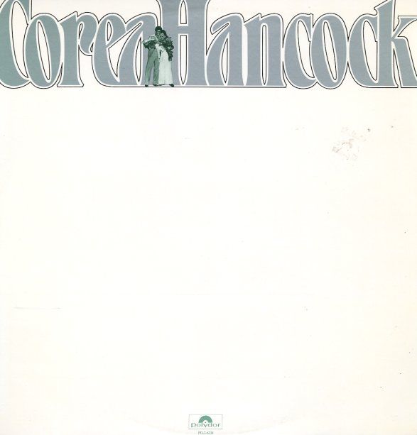 Chick Corea and Herbie Hancock - Corea/Hancock