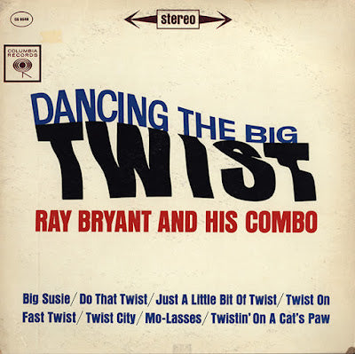 Ray Bryant and His Combo - Dancing The Big Twist