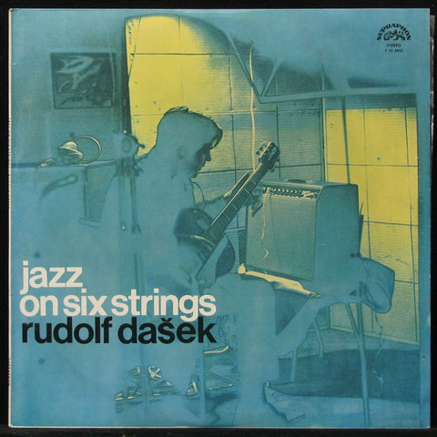 Rudolf Dasek - Jazz on Six Strings