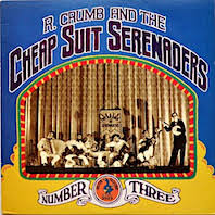 R. Crumb and The Cheap Suit Serenaders - Number Three