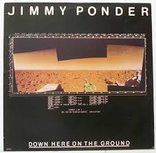 Jimmy Ponder - Down Here On The Ground