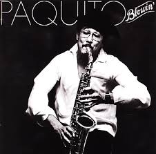 Paquito D'Rivera - Paquito Blowin'