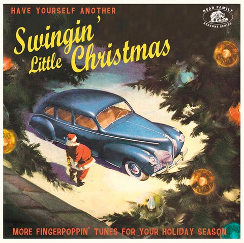 Various - Have Yourself Another Swingin' Little Christmas: More Fingerpoppin' Tunes for Your Holiday Season on RED vinyl