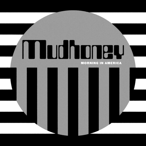 Mudhoney - Morning in America w/ Download