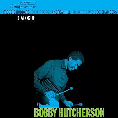 Bobby Hutcherson - Dialogue- 180g [Tone Poet Series]