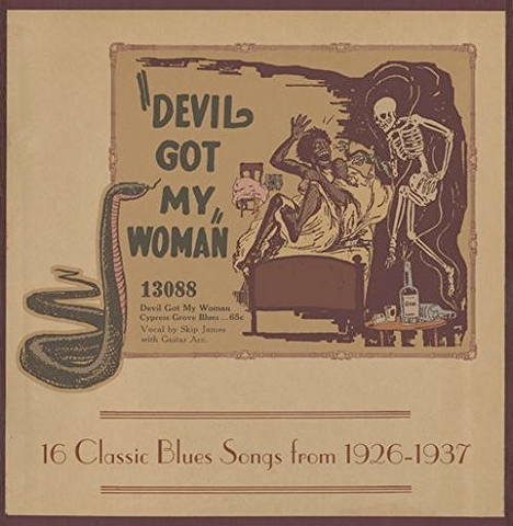 Various - Devil Got My Woman - 16 Classic Blues Songs from 1926-1937 on limited colored vinyl