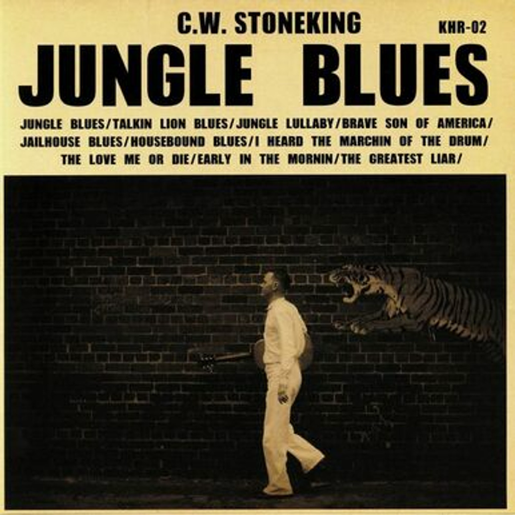 C.W. Stoneking - Jungle Blues