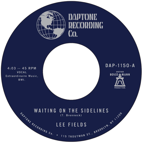 Lee Fields - Waiting On the Sidelines / You Can Count On Me 7" 45