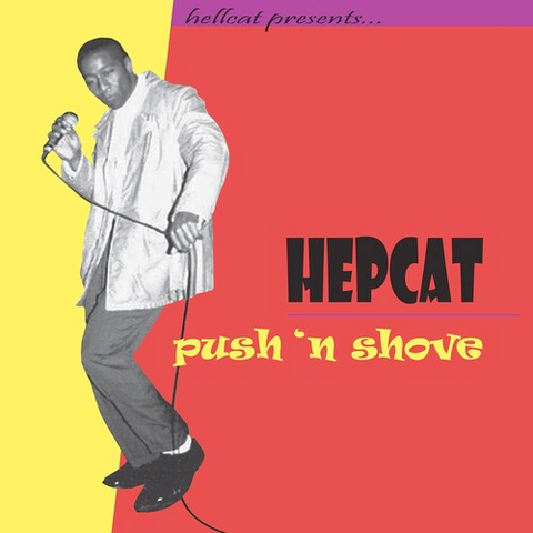 Hepcat - Push 'n Shove - on limited colored vinyl for RSD25