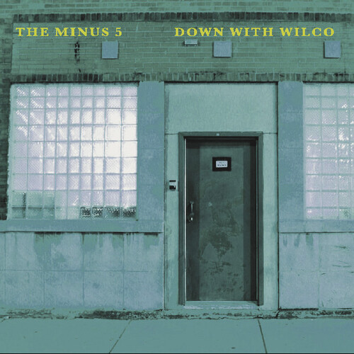 Minus 5 - Down With Wilco - on limited colored vinyl for BF24