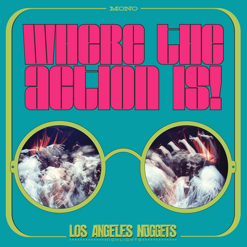 Various - Where The Action Is!: Los Angeles Nuggets 1965-1968 - 2 LP set