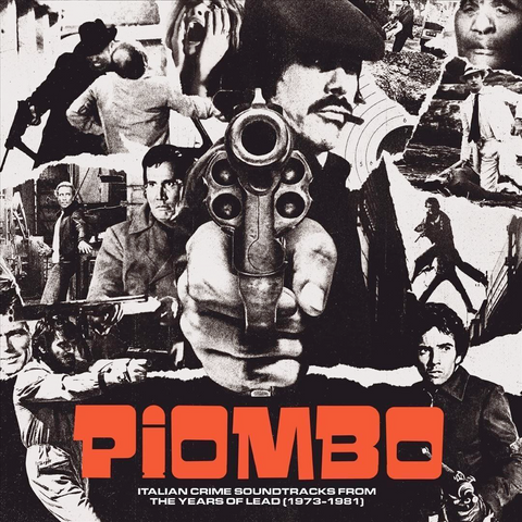 Various - Piombo: Italian Crime Soundtracks from the Years of Lead (1973-1981) 2 LPs w/ bonuses