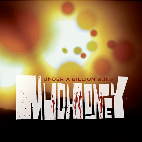 Mudhoney - Under a Billion Suns w/ Download