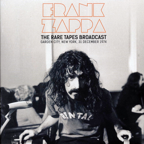 Frank Zappa - The Rare Tapes Broadcast - Live in NY 1974 - 2 LPs