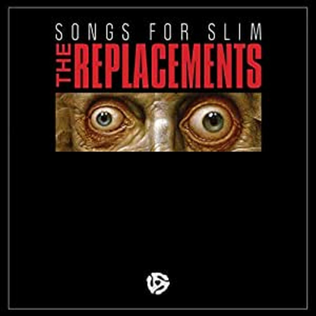 Replacements - Songs For Slim - on limited colored vinyl