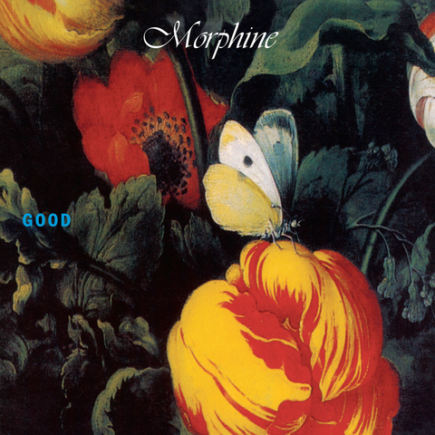 Morphine - Good - on limited colored vinyl for the Rocktober Series