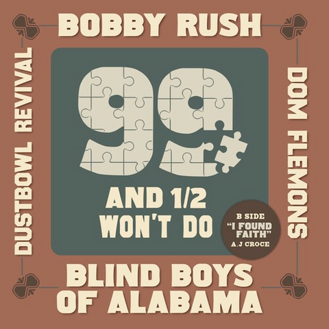 Bobby Rush w/ Blind Boys of Alabama/ AJ Croce - limited 7" single on colored vinyl for RSD24 w/ PS