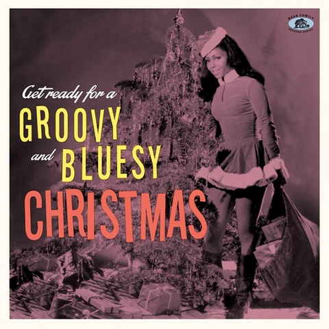 Various - Get Ready for a Groovy and Bluesy Christmas on limited colored vinyl