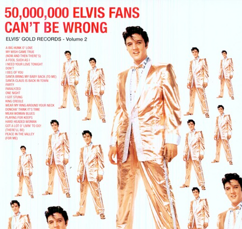 Elvis Presley - 50,000,000 Elvis Fans Can't be Wrong: Elvis' Gold Records Vol 2 - 180g import