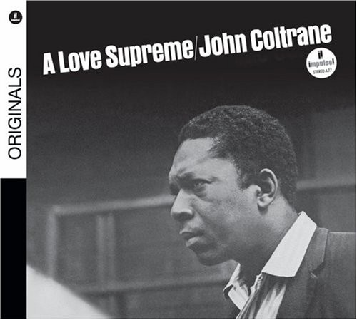 John Coltrane - A Love Supreme