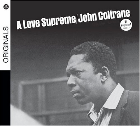 John Coltrane - A Love Supreme