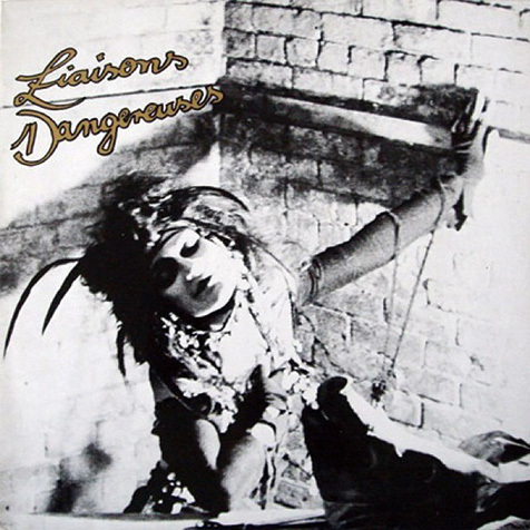 Liaisons Dangereuses - Self Titled