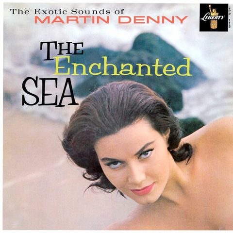 Martin Denny - The Enchanted Sea on limited colored vinyl