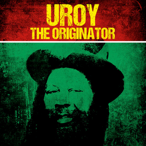 U-Roy - The Originator