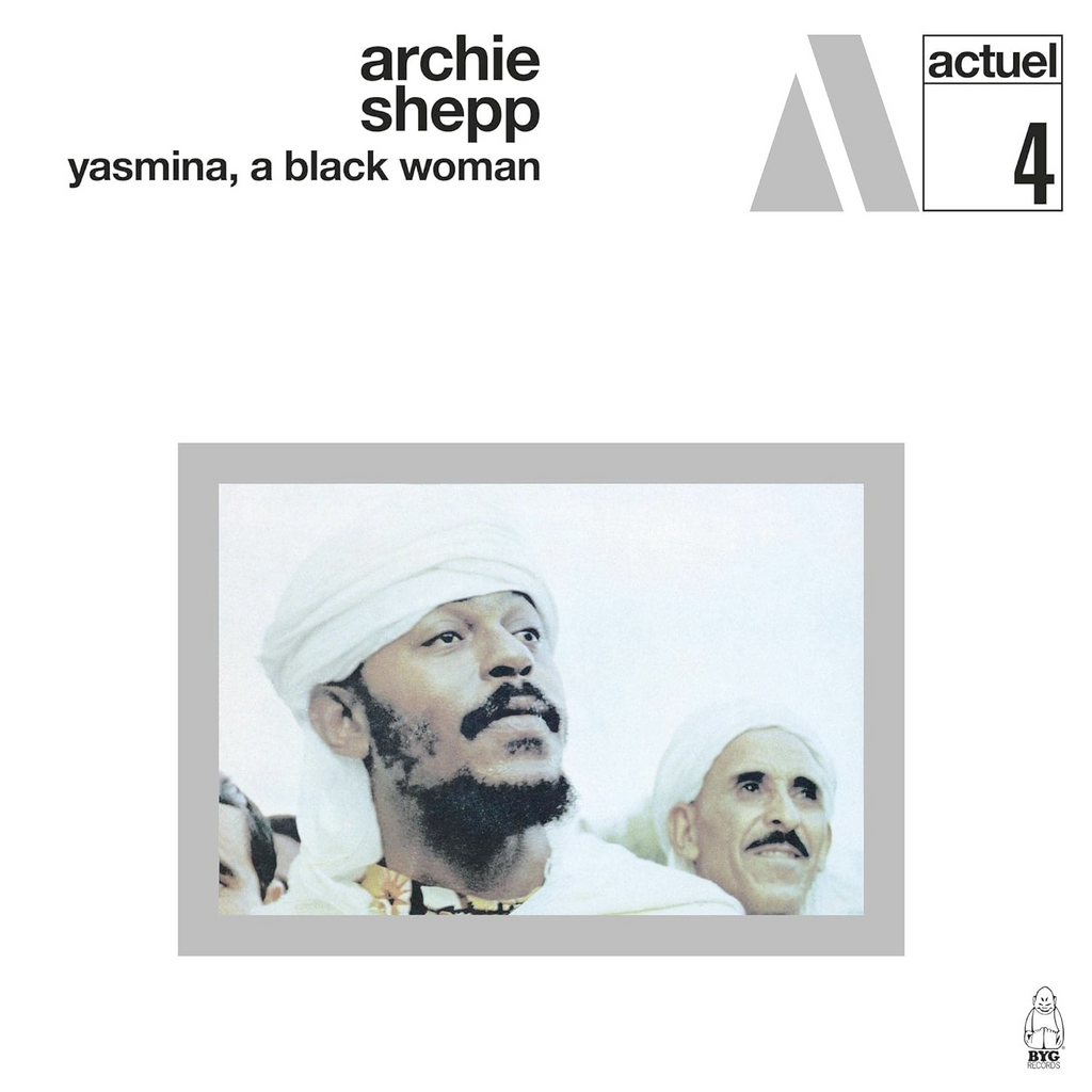 Archie Shepp - Yasmina, A Black Woman