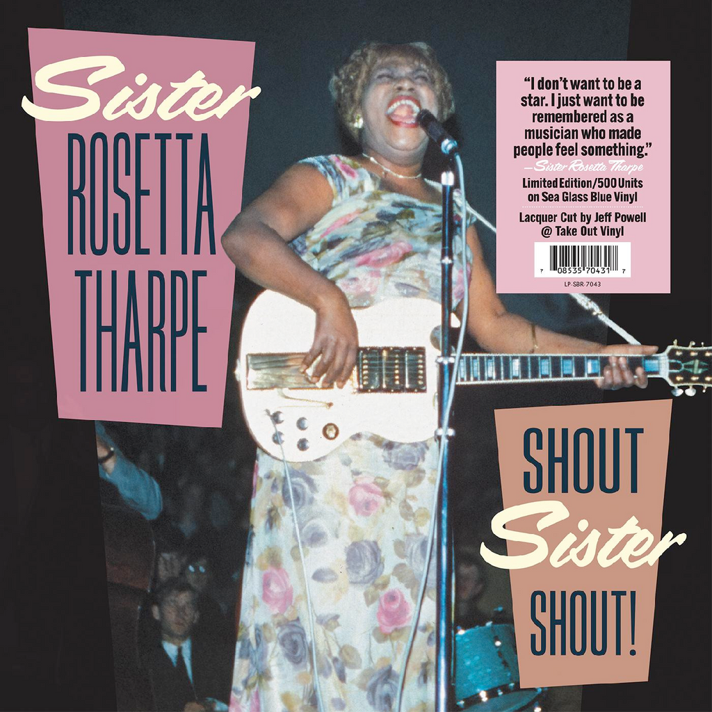 Sister Rosetta Tharpe - Shout Sister Shout!