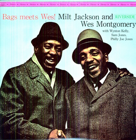 Milt Jackson & Wes Montgomery - Bags & Wes