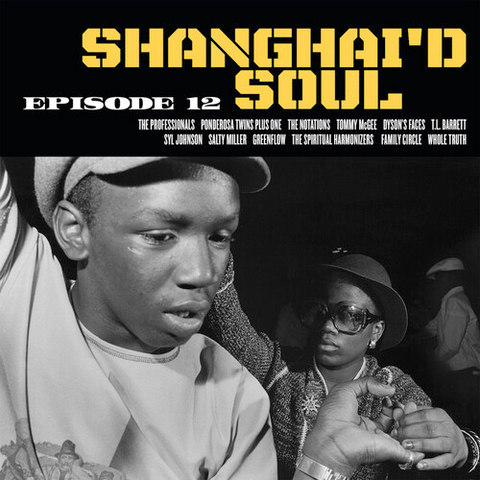 Various - Shanghai'd Soul - Episode 12 - on limited colored vinyl