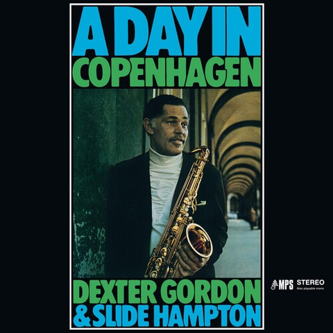 Dexter Gordon - A Day in Copenhagen - on Limited colored vinyl for BF-RSD