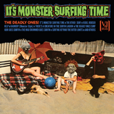 Deadly Ones - It's Monster Surfing Time - limited edition colored vinyl