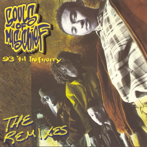 Souls of Mischief - 93 'til Infinity: The Remixes - 2 LPs on Limited vinyl for BF-RSD