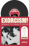 Exorcism! Woman, Thy Name is Satan