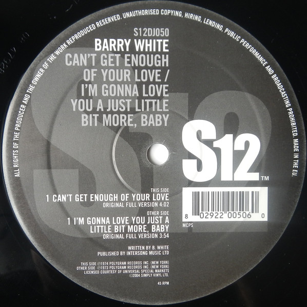 Barry White - Can't Get Enough of Your Love / I'm Gonna Love You Just a Little Bit More, Baby - 12" single