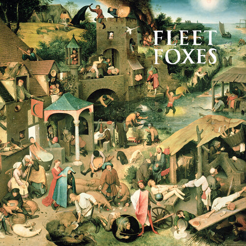 Fleet Foxes - Fleet Foxes - including The Sun Giant EP