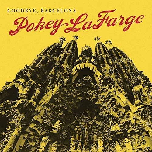 Pokey LaFarge - Goodbye Barcelona / Blue Morning Lullaby 7" w/ PS