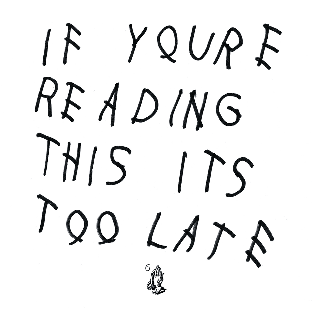 Drake - If You're Reading This It's Too Late - 2 LP set